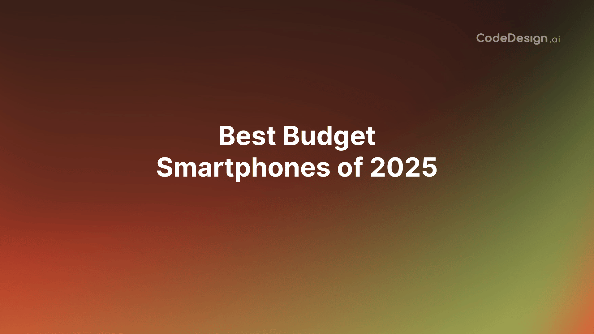 Best Budget Smartphones of 2025