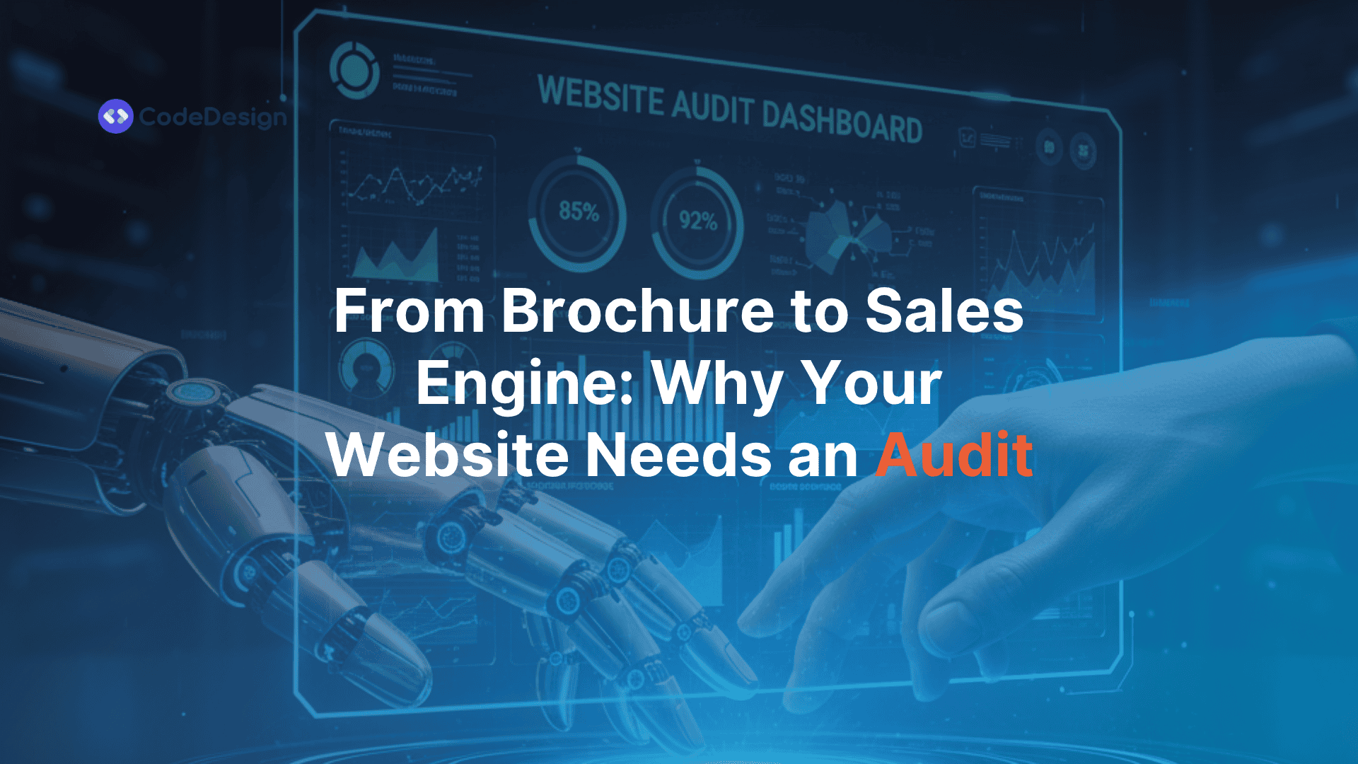 From Brochure to Sales Engine: Why Your Website Needs an Audit
