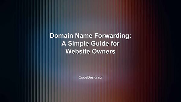 Domain Name Forwarding a Simple Guide for Website Owners